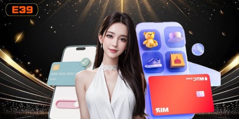 Hãy kiểm tra kỹ thông tin trước khi xác nhận nạp tiền E39